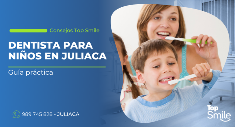 Dentista para niños en Juliaca | Top Smile, el centro dental infantil de confianza